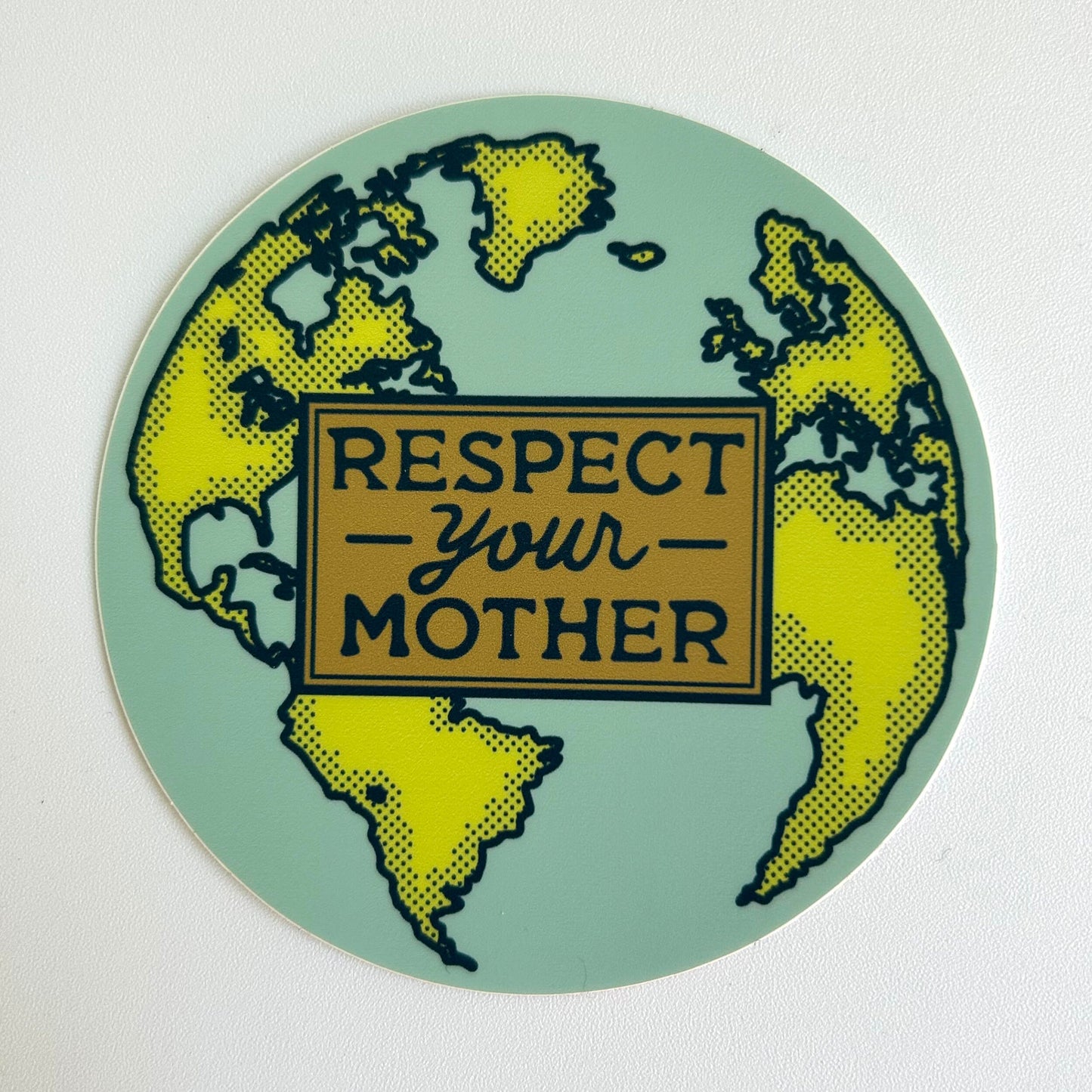 Environmentalism Respect Your Mother Earth Vinyl Decal