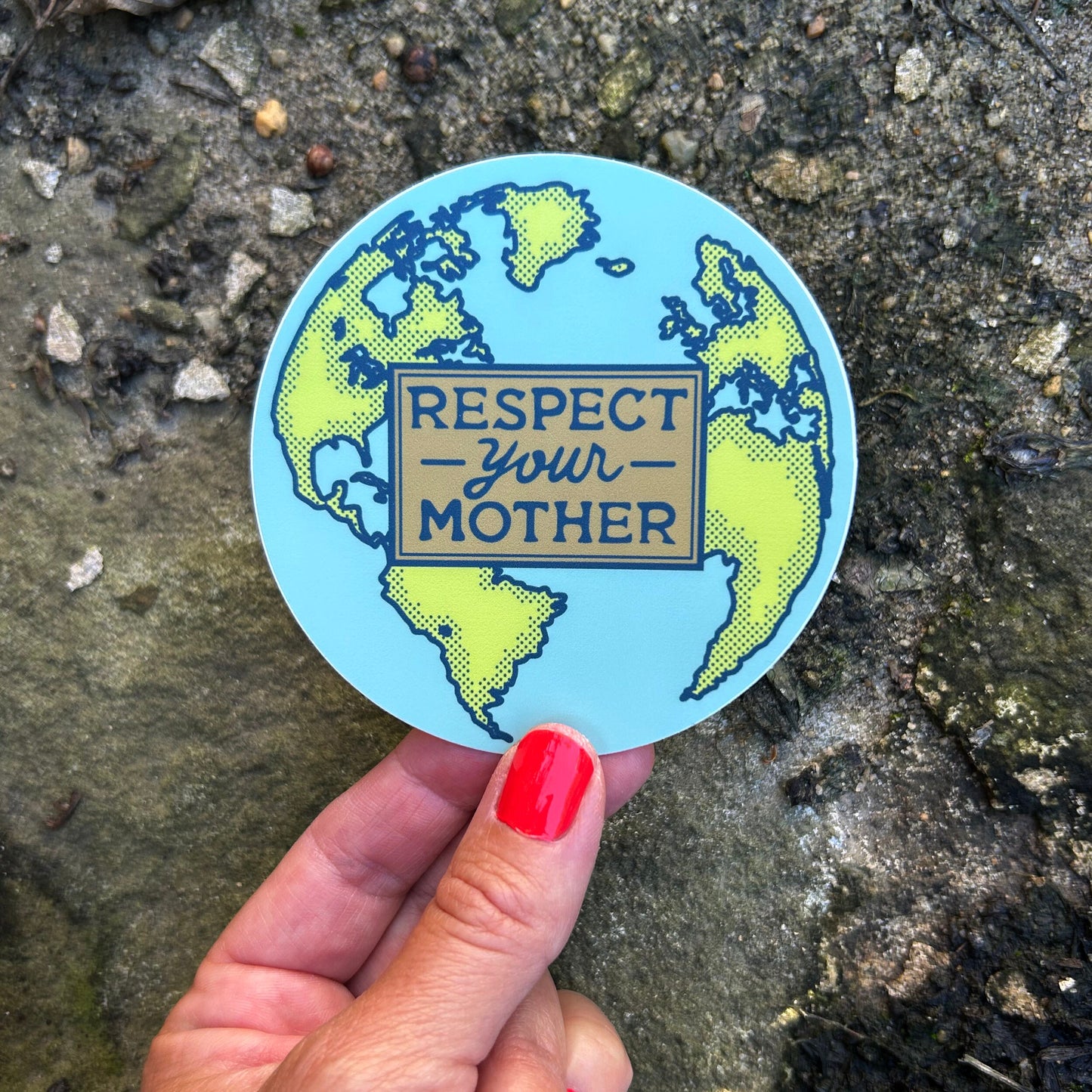 Environmentalism Respect Your Mother Earth Vinyl Decal